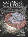 Cosmos and Culture Cultural Evolution in a Cosmic Context by Stephen J. Dick eBook